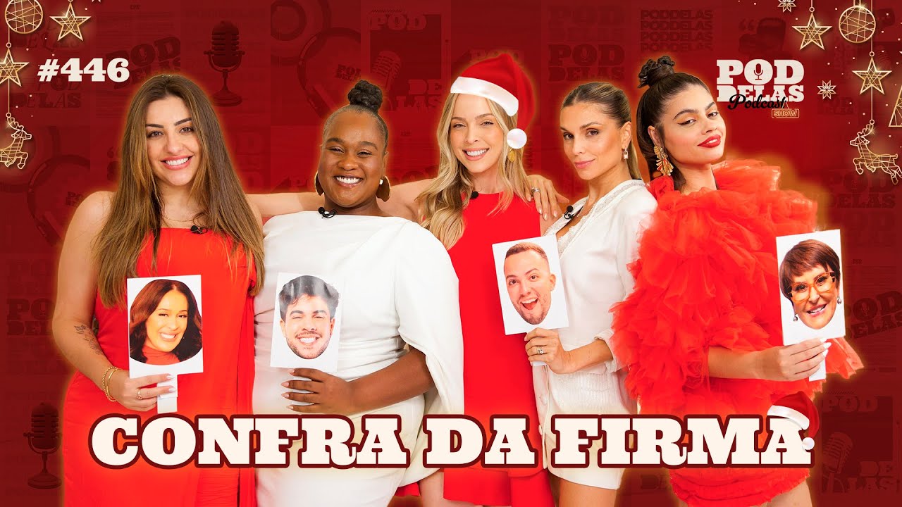 ESPECIAL "FESTA DA FIRMA" - PODDELAS PODCAST SHOW #446