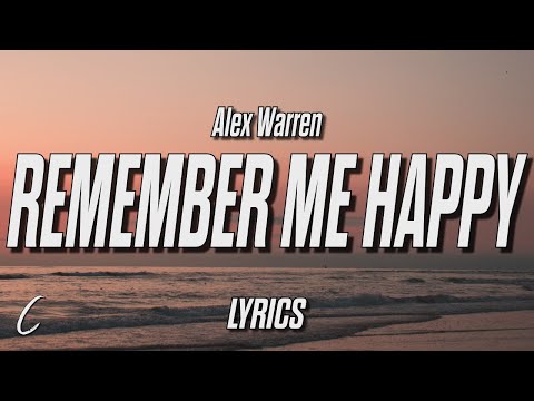Alex Warren - Remember Me Happy (Lyrics)