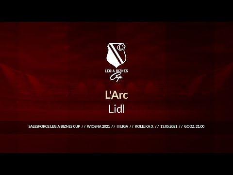Skrót spotkania L"Arc - Lidl ( Legia Biznes Cup Wiosna 2021 )