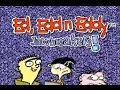REMOVED SEE BELOW The Edventure Begins Part 1 Let S Play Ed Edd N Eddy Jawbreakers