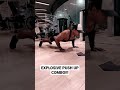 TRYING SOME PLYOMETRIC PUSH UP COMBO