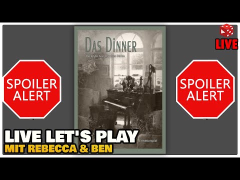 Das Dinner - Die letzte Arie der alten Dame - Live Let's Play mit Rebecca & Ben (ACHTUNG SPOILER!)
