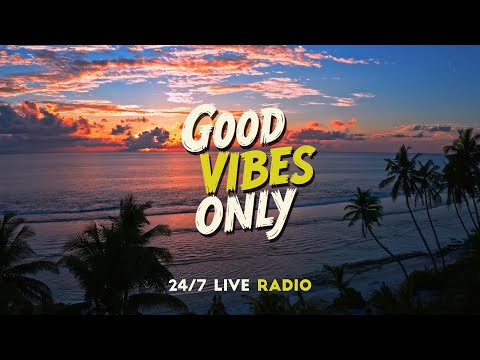 Nonstop Tropical House Radio | Relax, Chill & Feel Good Vibes