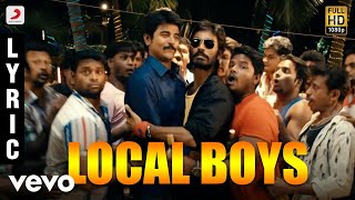 Ethir Neechal - Local Boys Tamil Lyric  Sivakarthi