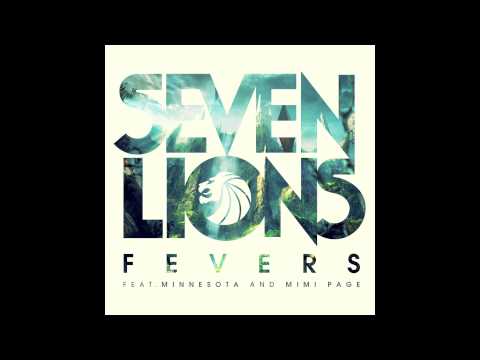 Seven Lions - Fevers (feat. Minnesota & Mimi Page)