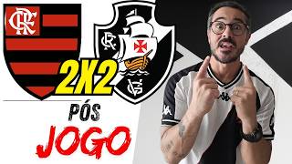 SURREAL O QUE O REANTO FEZ! PÓS-JOGO: FLAMENGO 2 X 2 VASCO