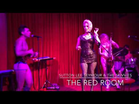 Sutton Lee Seymour & The Skivvies - "Sweet Transvestite"