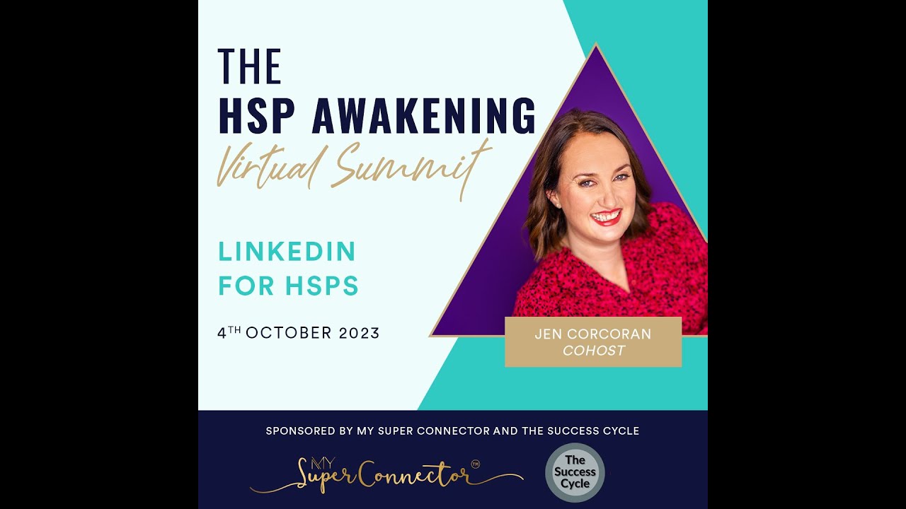 LinkedIn for Highly Sensitive People (HSPs) with Jen Corcoran