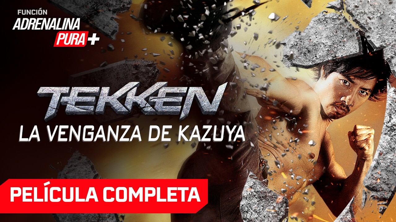 Tekken: la venganza de Kazuya - Película completa en español - Acción | Función Adrenalina Pura+
