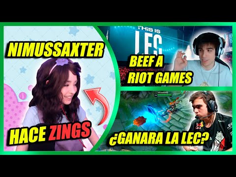 😂 NIMUSAXTER hace ZINGS 😂😱 ELYOYA BEEF a RIOT 😱 🤔 FLAKKED ¿Ganara la LEC? 🤔