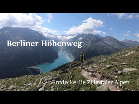 Berliner Höhenweg in den Zillertaler Alpen