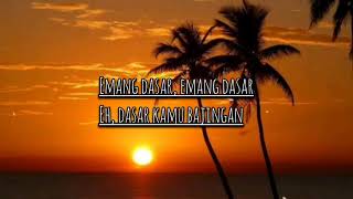 Lirik Lagu dan Chord Kunci Gitar Emang Dasar Wali Band