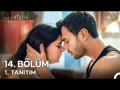 Sevdiğim Sensin 14. Bölüm 1. Fragmanı