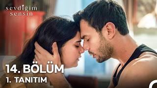Sevdiğim Sensin 14. Bölüm Fragmanı