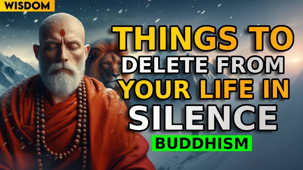 11 Things You Should Quietly Eliminate from Your Life | Buddhism