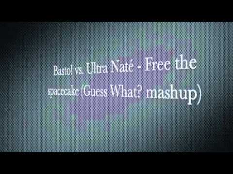 Basto vs. Ultra Naté - Free the spacecake (Guess What? Mash-up).m4v