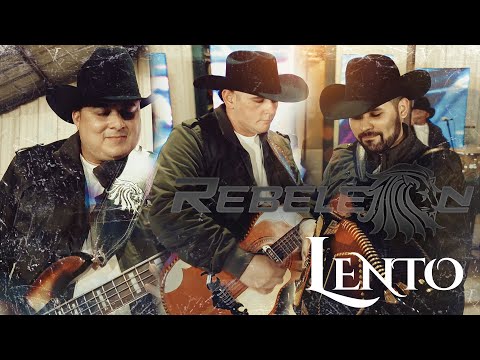 Grupo Rebeleon - Lento