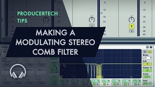 Video thumbnail for Making a Modulating Stereo Comb Filter to add Width by Producertech