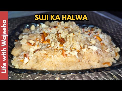 Suji ka Halwa Recipe by Life with Wajeeha