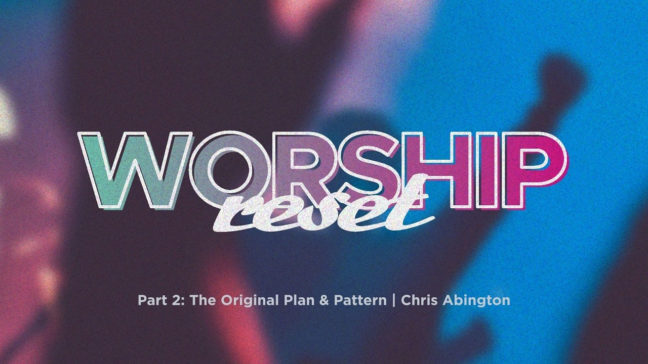 Part 2: The Original Plan & Pattern | Chris Abington