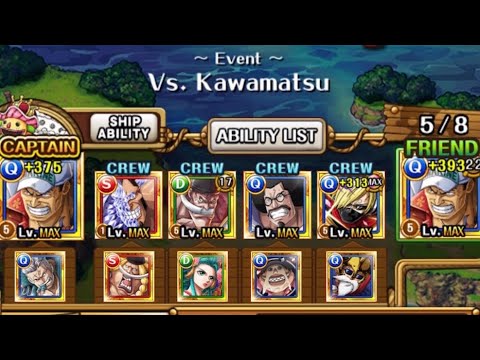 So Much Power!! Kappa! Arena Kawamatsu Team Vs 11* Event!! One Piece Treasure Cruise
