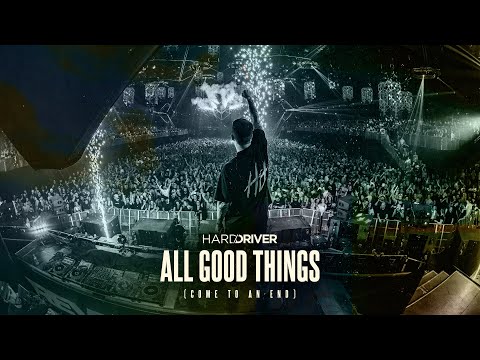 Hard Driver - All Good Things (Come To An End) (Official Hardcore Clip)