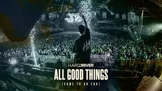 Download lagu Hard Driver - All Good Things (Come To An End) ( Hardcore Clip) mp3 Download lagu Hard Driver - All Good Things (Come To An End) ( Hardcore Clip) mp3