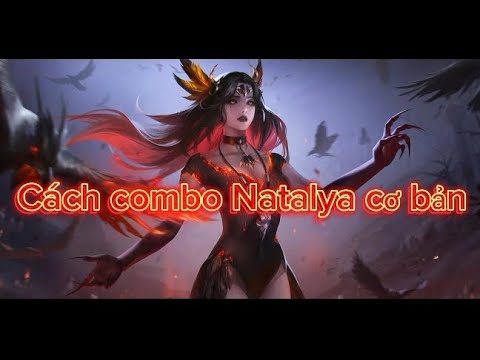 Hướng dẫn Combo Natalya