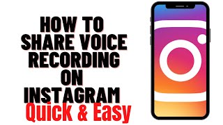 HOW TO SHARE VOICE RECORDING ON INSTAGRAM in 2024
