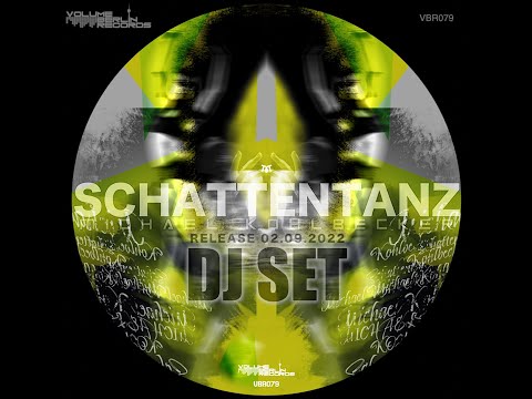 Schattentanz DJ Set - Michael Kohlbecker