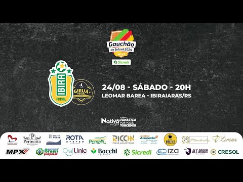 Ibira Futsal X Giruá Futsal - Gauchão de Futsal Série B - 2024