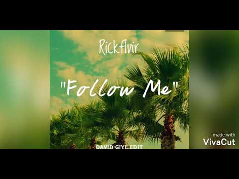 Rickflvir - Follow Me (Dav!d G!yl edit)