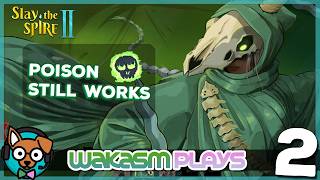 Slay the Spire 2 (slower) First Look… Climbing the Spire Again with Silent