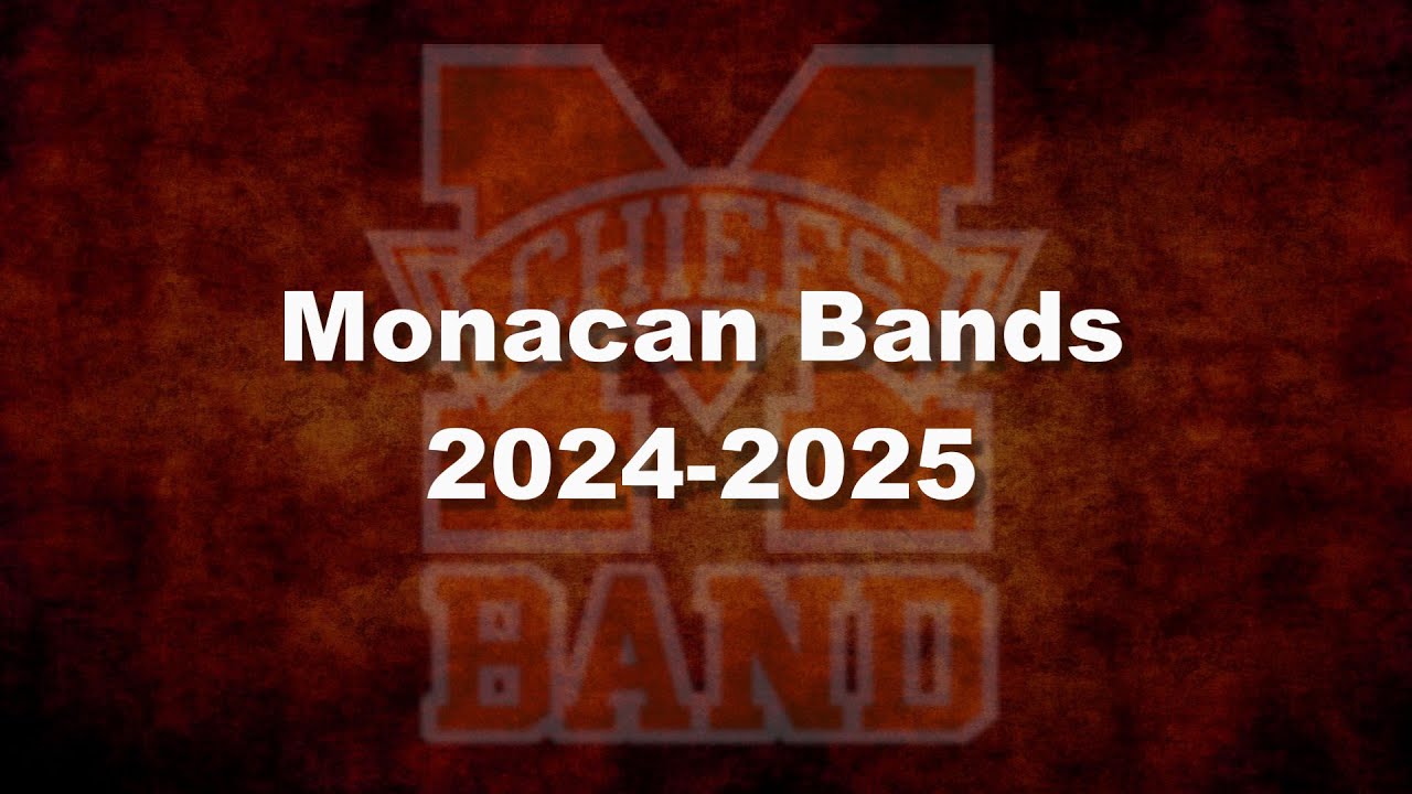 Monacan Bands 2024-2025