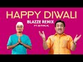 Happy Diwali Blazze Remix Jethalal Song TMKOC Funny Remix 2022