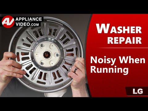LG Washer that is Noisy when Running through Cycles  - Diagnostic's & Troubleshooting