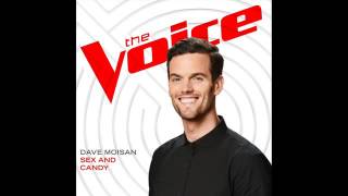Dave Moisan   Sex and Candy   Studio Version   The Voice 11