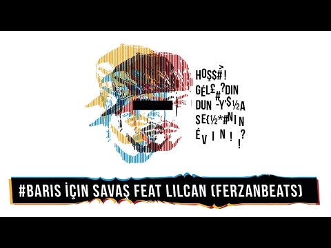 Hidra Feat Lilcan - Barış İçin Savaş