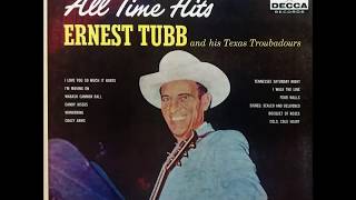 Ernest Tubb ~ Signed, Sealed, and Delivered