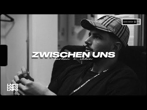 DARDAN x EDDIN Type Beat - ZWISCHEN UNS (prod. by LNF8)