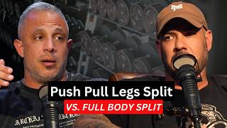 Full Body vs. Push Pull Legs: Which Split Builds More Muscle? | Mind Pump 2845