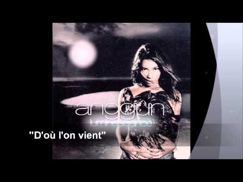 Anggun - D'où l'on vient (Audio)