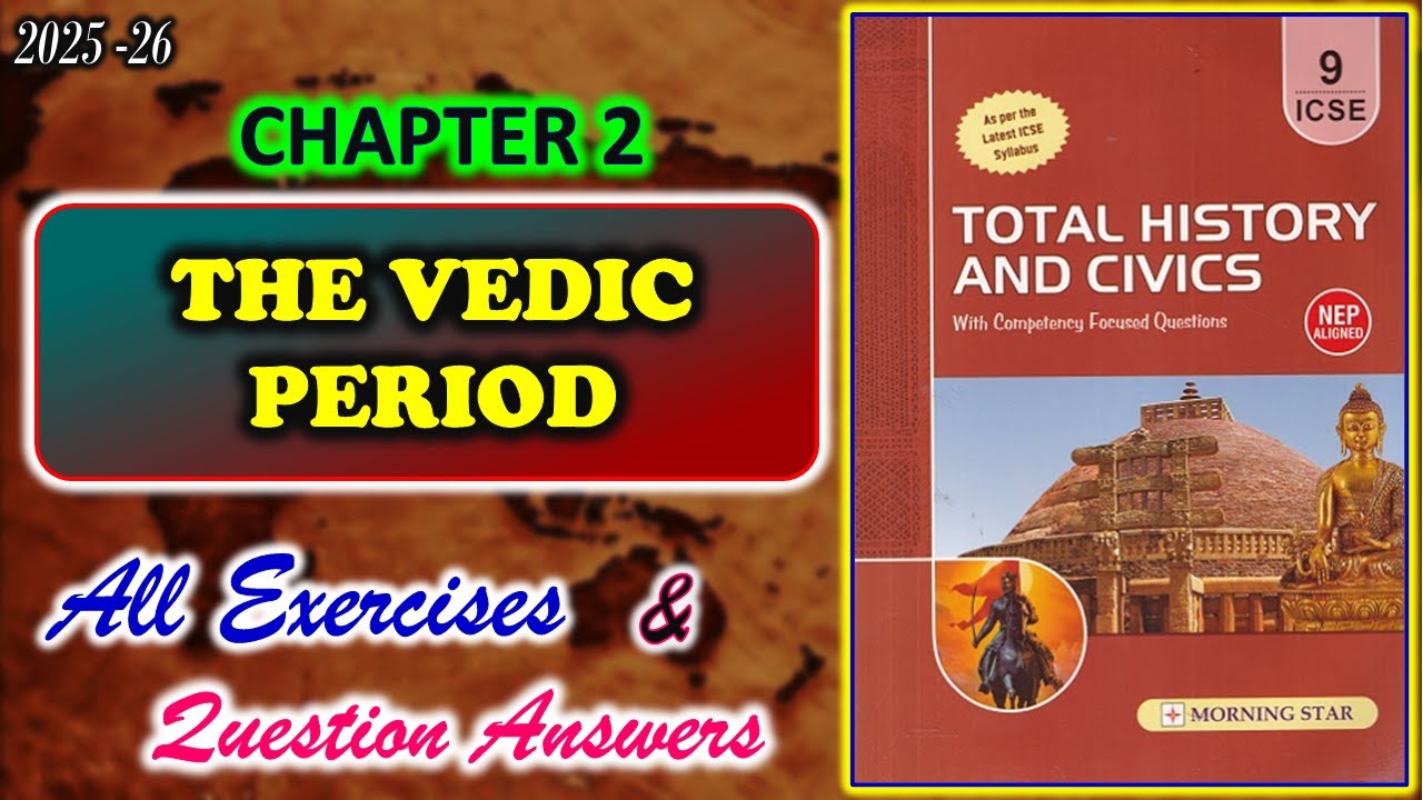 The Vedic Period | Class 9 History Chapter 2 | All Answers | 2025-26