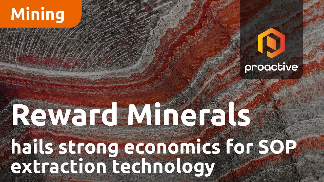 Reward Minerals hails strong economics for SOP extraction technology