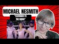 DANCING ASTRONAUTS?! First Time Reaction to Michael Nesmith– “Eldorado to the Moon"