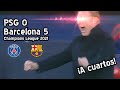 PSG 0 - Barcelona 5 | Rumbo a cuartos (PARODIA)