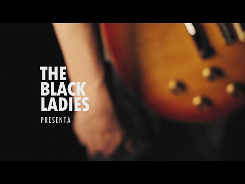 Video de la banda The Black Ladies 