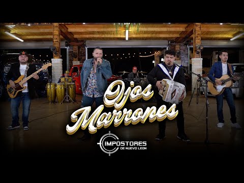 IMPOSTORES DE NUEVO LEON - OJOS MARRONES