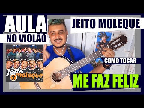 Me Faz Feliz(ver.2) - Jeito Moleque