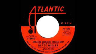 1973 HITS ARCHIVE: Boogie Woogie Bugle Boy - Bette Midler (stereo 45 single version--#1 A/C)